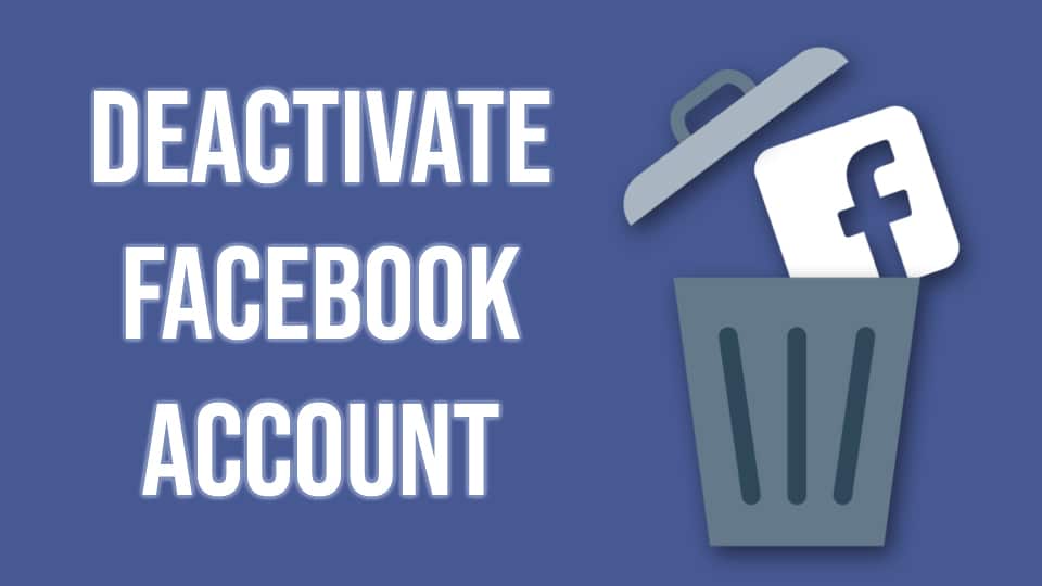 deactivate facebook account